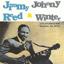 Jimmy Reed / Johnny Winter - Live at libery hall