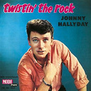 Johnny Hallyday - Twistin' the rock, vol. 6 (version coffret les ann&eacute;es vogue, vol. 1)