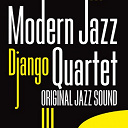 The Modern Jazz Quartet - Django (original jazz sound)
