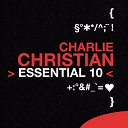 Charlie Christian - Charlie christian: essential 10