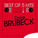 Dave Brubeck - Best of 5 hits - ep