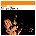Miles Davis - Deluxe: classics