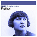 Frehel - Deluxe: la java bleue