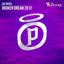 Da Fresh - Broken dream 2012