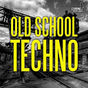 Alex Millan / Ange Siddhar / Betoko / Caal, Lutiani / Chris Count / Datanuts / Dj Ralph / Dose3 / Gino S / Juan Magan / Les Schmitz / Lestesie / Luca Donzelli / Mar-T / Rio Cesar Del / Ron Carroll / Silvertone / Snake / S&eacute;bastien Leger / The Rc Project / Timo Garcia / Toni Varga / Volksmusik / Younes B / Zenbi, Phillip Charles - Old school techno