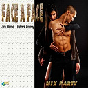 Jim Rama / Patrick Andrey - Face &agrave; face (mix party)