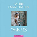 Alberto Ginastera / Alexander Scriabin / Aram Khachaturian / Astor Piazzolla / B&eacute;la Bart&oacute;k / Claude Debussy / Enrique Granados / Franz Liszt / Fr&eacute;d&eacute;ric Chopin / George Frideric Handel / Johannes Brahms / Laure Favre-Kahn / Manuel De Falla - Danses : bartok, liszt, granados, brahms...