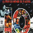 Danielle Ren&eacute; Corail / Jocelyne Beroard / Maurane Voyer / Widad Amra - Le tour du monde de ti kr&eacute;ol