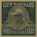 Guy Marchand - Paris-buenos aires