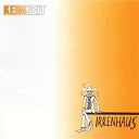 Keimzeit - Irrenhaus