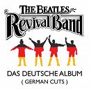 The Beatles Revival Band - Das deutsche album (german cuts)