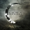 Luna Mortis - The absence