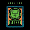 Crookers - The gonzo anthem ep