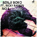 Benji Boko - No.1 sound (feat. ricky rankin) (remixes)