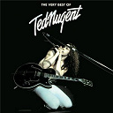 Ted Nugent - The very best of ted nugent