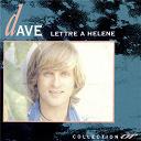 Dave - Lettre &agrave; h&eacute;l&egrave;ne