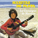 Manitas De Plata - La camargue de manitas