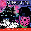 Birth Control - Definitive collection