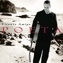 Vicente Amigo - Poeta