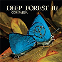 Deep Forest / Michael Jones - Comparsa