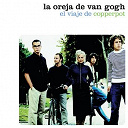 La Oreja De Van Gogh - El viale de copperpot