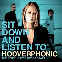 Hooverphonic - Sit down and listen to