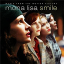 Alison Krauss / Barbra Streisand / Chris Isaak / C&eacute;line Dion / Elton John / Kelly Rowland / Lisa Stansfield / Macy Gray / Mandy Moore / Rachel Portman / Seal / Tori Amos - Le sourire de mona lisa  (B.O.F.)
