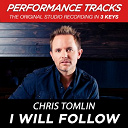 Chris Tomlin - I will follow (performance tracks) - ep