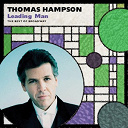 Thomas Hampson - Leading man: the best of broadway