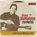 George Thorogood - 2120 south michigan ave