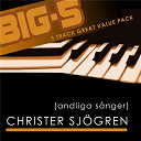 Christer Sj&ouml;gren - Big-5 : christer sj&ouml;gren (andligt)