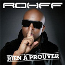 Rohff - Rien &agrave; prouver