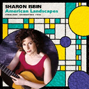 Sharon Isbin - Sharon isbin: american landscapes