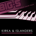 Kirka / The Islanders - Big-5: kirka & islanders