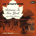 Jo Stafford - Autumn in new york and other classics