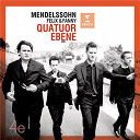 Quatuor Eb&egrave;ne - Mendelssohn felix and fanny