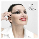 Luz Casal - Vida t&oacute;xica