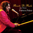 Benito Di Paula - Faixa a faixa: benito di paula ao vivo