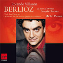 Michel Plasson - Berlioz : la mort d'orph&eacute;e, chant guerrier, chant sacr&eacute;...