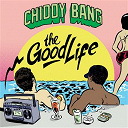 Chiddy Bang - The good life