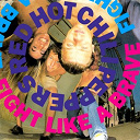 Red Hot Chili Peppers - Fight like a brave