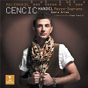 Max Emanuel Cencic - Handel: mezzo-soprano opera arias