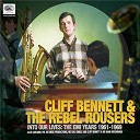 Cliff Bennett - Into our lives (the emi years 1961-1969)