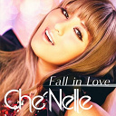 Che'nelle - Fall in love (single ver.)