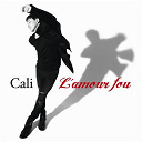 Cali - L'amour fou