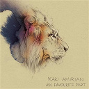 Kari Amirian - My favourite part