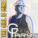 Greg Parys - The girl is mine