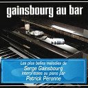 Patrick P&eacute;ronne / Serge Gainsbourg - Gainsbourg au bar