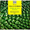 Heitor Villa-Lobos - Saudades das selvas brasileiras