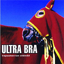 Ultra Bra - Vapaaherran el&auml;m&auml;&auml;